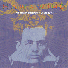 Load image into Gallery viewer, Hawkwind - The Iron Dream Live 1977 (Vinyl/Record)