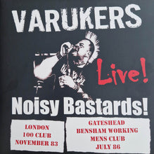 Cargar imagen en el visor de la galería, Varukers - Noisy Bastards! (Vinyl/Record)