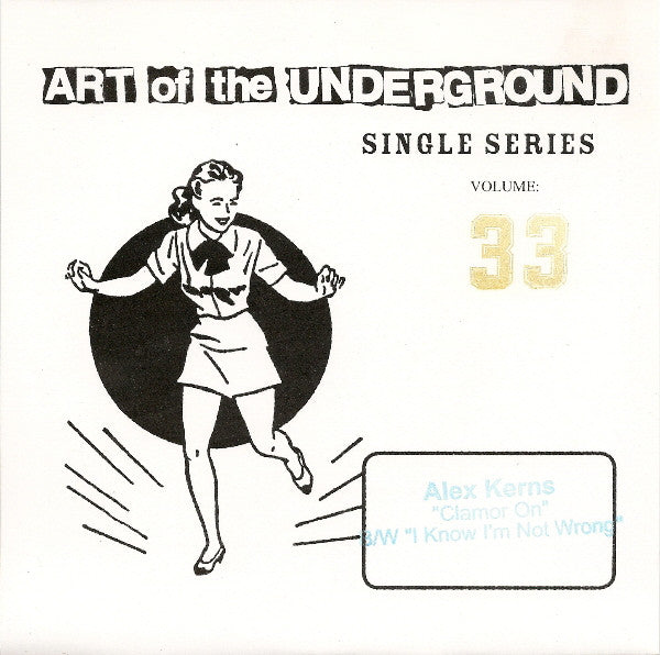 Alex Kerns - Art Of The Underground Single Series Volume 33