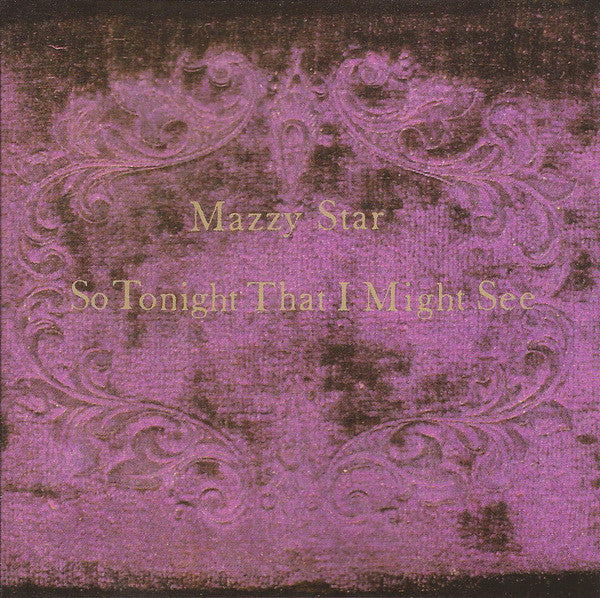 Mazzy Star - So Tonight That I Might See (CD)
