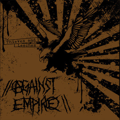 Against Empire - Thieves And Leeches (Vinyl/Record)