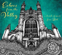 Load image into Gallery viewer, Various - Echoes From The Valley:  A Decade Of Music From Bath (CD)