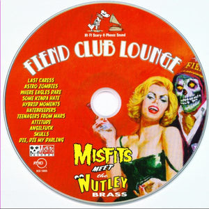 Misfits Meet The Nutley Brass - Fiend Club Lounge (CD)