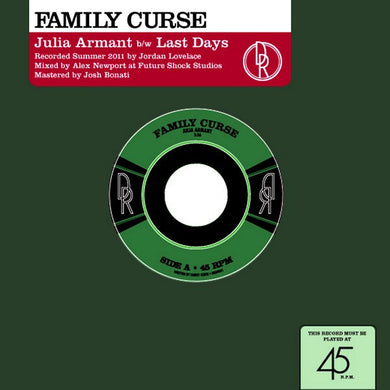 Family Curse - Julia Armant B/w Last Days (Vinyl/Record)