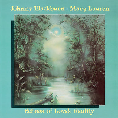 Johnny Blackburn & Mary Lauren - Echoes of Love's Reality (Vinyl/Record)