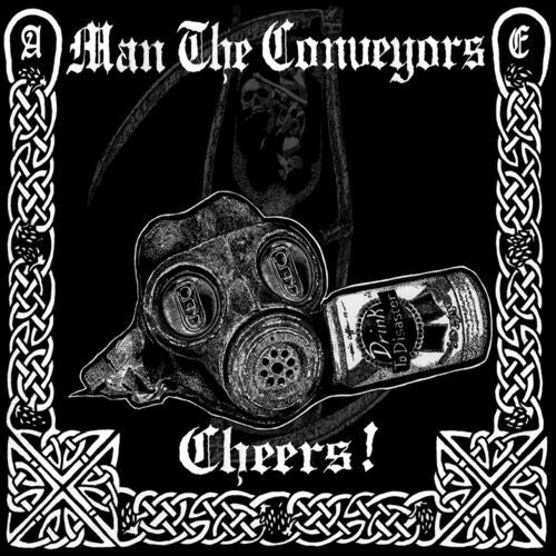 Man The Conveyors - Cheers! (CD)