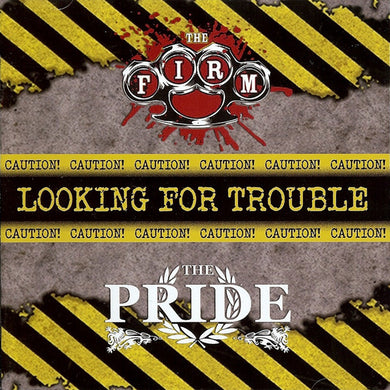 Firm, The // Pride, The - Looking For Trouble Volume 3 (Vinyl/Record)