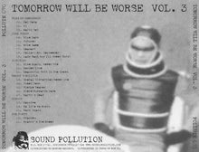 Load image into Gallery viewer, Various Artists - Tomorrow Will Be Worse Vol. 3 (CD)