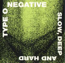 Load image into Gallery viewer, Type O Negative - Slow, Deep And Hard (CD)