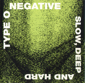 Type O Negative - Slow, Deep And Hard (CD)