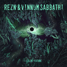 Cargar imagen en el visor de la galería, Album cover with text 'REZN &amp; VINNUM SABBATHI' and 'SILENT FUTURE' set against a dark, otherworldly landscape.