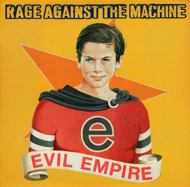 Rage Against The Machine - Evil Empire front album cover.