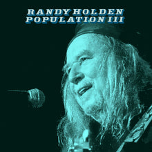 Charger l'image dans la galerie, Album cover with a person speaking into a microphone against a dark background, featuring the text 'Randy Holden Population III'.