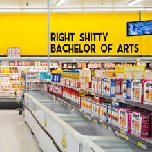 Load image into Gallery viewer, Limited edition vinyl record of Right Shitty's debut LP titled 'Bachelor of Arts' displayed on a retail shelf.