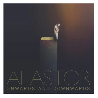 Alastor - Onwards And Downwards (CD)