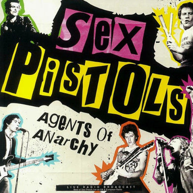 Promotional poster for Sex Pistols with band members and text 'Agents of Anarchy'.