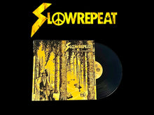 Load image into Gallery viewer, Slowrepeat - Abra Cannabra black vinyl record.