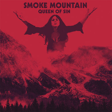 Album cover with a woman in the center and 'Smoke Mountain Queen of Sin' text on a red background