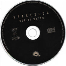Load image into Gallery viewer, Spaceslug - Out Of Water compact disc.