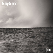 Load image into Gallery viewer, Album cover with 'temptress' and 'hear' text over a black and white landscape.