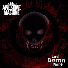 Cargar imagen en el visor de la galería, Record cover with a dark red background featuring a white skull in the center, with the text 'The Awesome Machine' and 'God Damn Rare'.