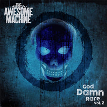 Load image into Gallery viewer, Record cover with a stylized skull illustration and the text 'The Awesome Machine - God Damn Rare Vol. 2'.