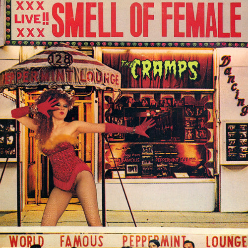Album cover for 'Smell of Female' by The Cramps featuring a woman in a red outfit and a Peppermint Lounge sign.