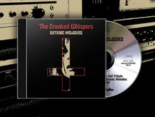 Load image into Gallery viewer, The Crooked Whispers - Satanic Melodies compact disc.