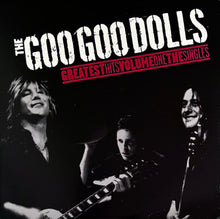 Cargar imagen en el visor de la galería, The Goo Goo Dolls - Greatest Hits Volume One front album cover.