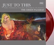 Cargar imagen en el visor de la galería, Album cover art for 'Just To This: Forty Summers of Lust, Love, Heartbreak and Madness' by The Green Pajamas featuring a painting with two female figures and a butterfly.