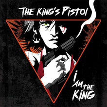 Load image into Gallery viewer, Artistic depiction of a character holding a gun with text 'The King's Pistol' and 'I Am The King' on a dark background.