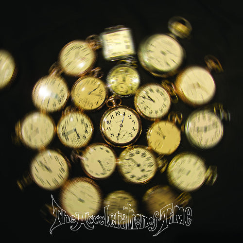 Collection of pocket watches with a blurred effect on a dark background, featuring the text 'The Acceleration of Time'.
