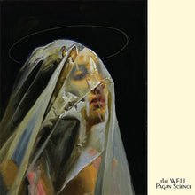 Load image into Gallery viewer, The Well - Pagan Science front compact disc cover artwork.