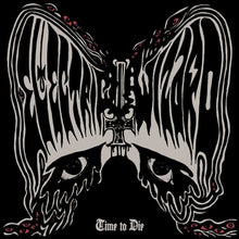 Load image into Gallery viewer, Electric Wizard - Time To Die (Vinyl/Record)