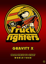 Load image into Gallery viewer, Autographed poster of the Swedish two-man stoner rock band Truckfighters, featuring a graphic design with the band's name and the album 'Gravity X' title.