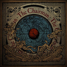 Load image into Gallery viewer, Album cover art for 'The Chairman's Seat' featuring a circular blue map-like design with a red center, surrounded by beige and black mythological figures and a Greek key border.