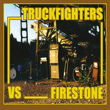 Cargar imagen en el visor de la galería, Album cover of 'Truckfighters Vs. Firestone - Fuzzsplit Of The Century' featuring band members with guitars and equipment in front of a rustic backdrop.