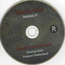 Charger l'image dans la galerie, Turned To Stone II - Howling Giant/Sergeant Thunderhoof compact disc.