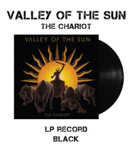Cargar imagen en el visor de la galería, Valley Of The Sun - The Chariot black vinyl record.