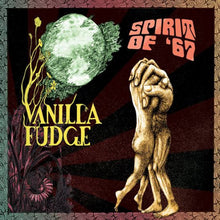 Charger l'image dans la galerie, Vanilla Fudge - Spirit Of '67 front album cover.