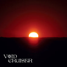 Charger l'image dans la galerie, Sunset over a horizon with 'Void Cruiser' text at the bottom.