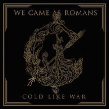 Load image into Gallery viewer, We Came As Romans - Cold Like War (Vinyl/Record)