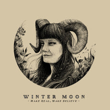 Charger l'image dans la galerie, Album cover with a stylized illustration of a person with ram horns and floral elements, featuring the text 'Winter Moon' and 'Make Real, Make Believe'.