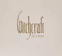 Charger l'image dans la galerie, Witchcraft - Black Metal front album cover.