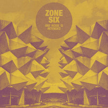 Load image into Gallery viewer, Album cover with geometric shapes and 'Zone Six' text on a yellow background