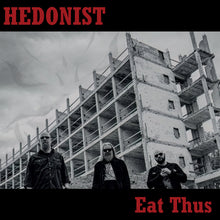 Load image into Gallery viewer, Preorder:  Hedonist - Eat Thus (Vinyl/Record)