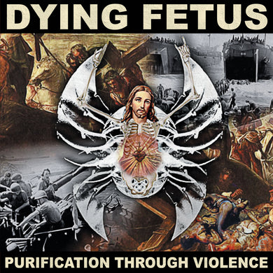 Dying Fetus - Purification Through Violence (CD)