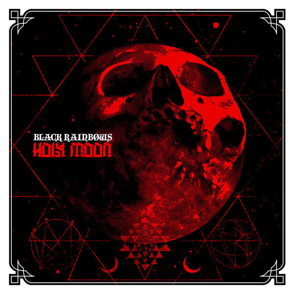 Black Rainbows - Holy Moon (Vinyl/Record)
