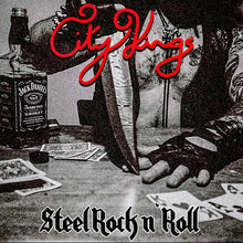 Load image into Gallery viewer, City Kings - Steel Rock N&#39; Roll (Viny/Record)