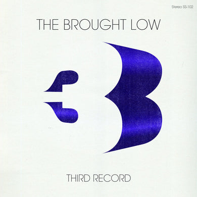 Brought Low, The - Third Record (Damaged)